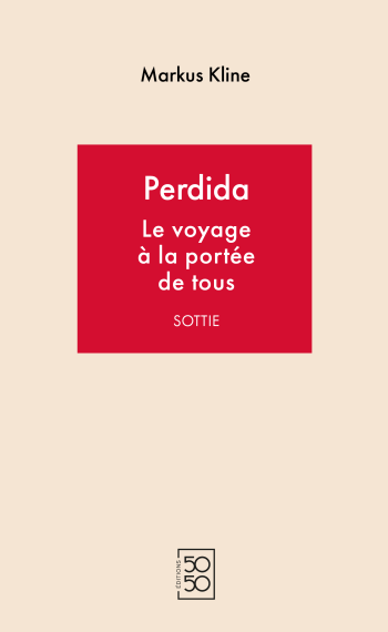 Couverture de Perdida - Le voyage à la portée de tous
