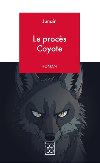 Couverture de Le Procès Coyote