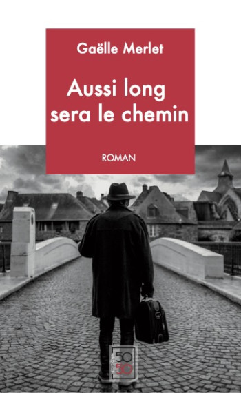 Couverture de Aussi long sera le chemin... Couverture de Aussi long sera le chemin...