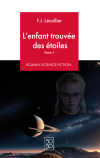 Couverture de L'enfant trouvée des étoiles - Tome 1
