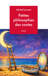 Couverture de Petites philosophies des contes