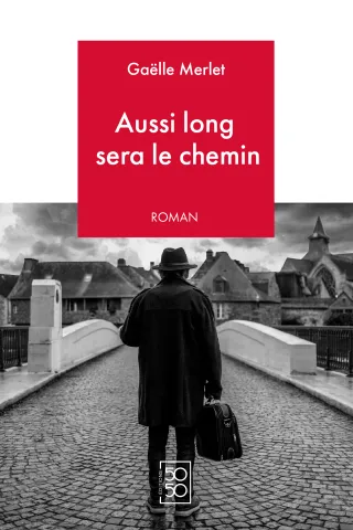Couverture de Aussi long sera le chemin...