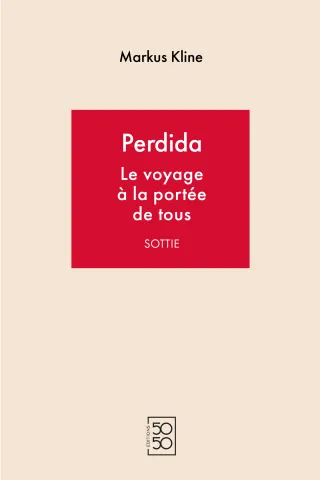 Couverture de Perdida - Le voyage à la portée de tous