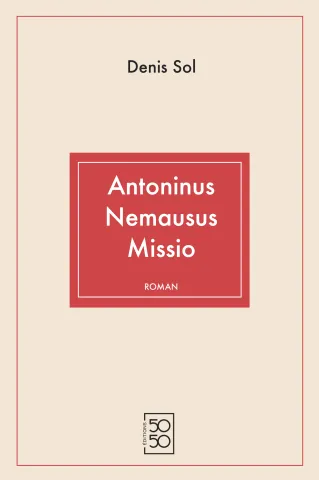 Couverture de Antoninus Nemausus Missio Couverture de Antoninus Nemausus Missio