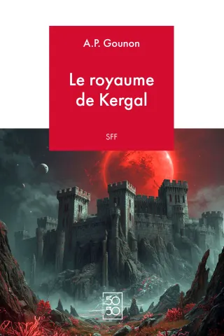 Couverture de LE ROYAUME DE KERGAL